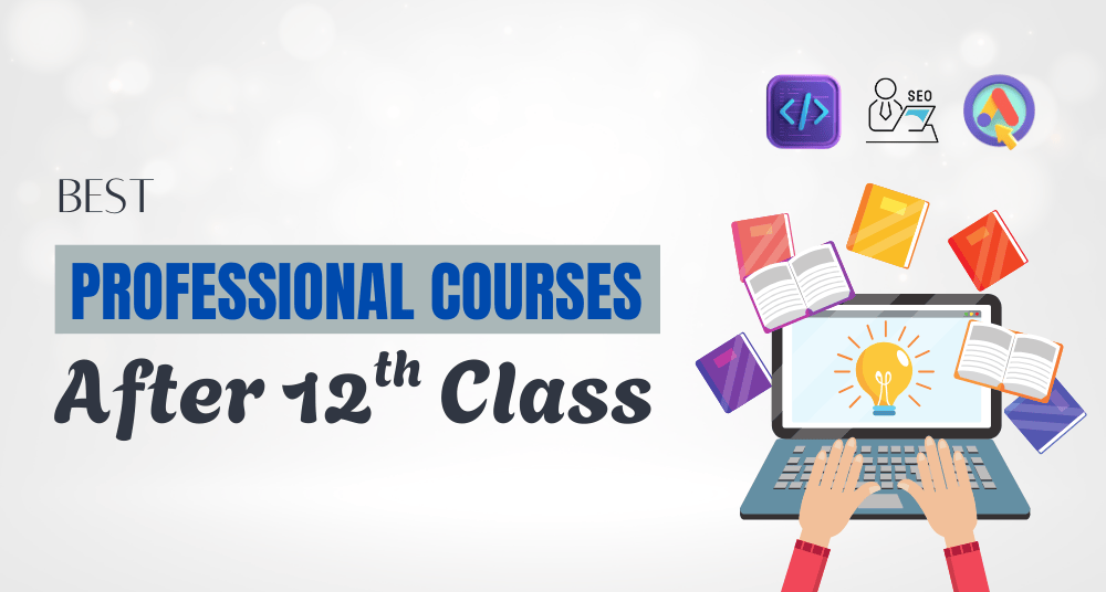 Best professional Courses After 12th Class