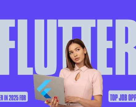 Master Flutter in 2025 for Top Job Opportunities