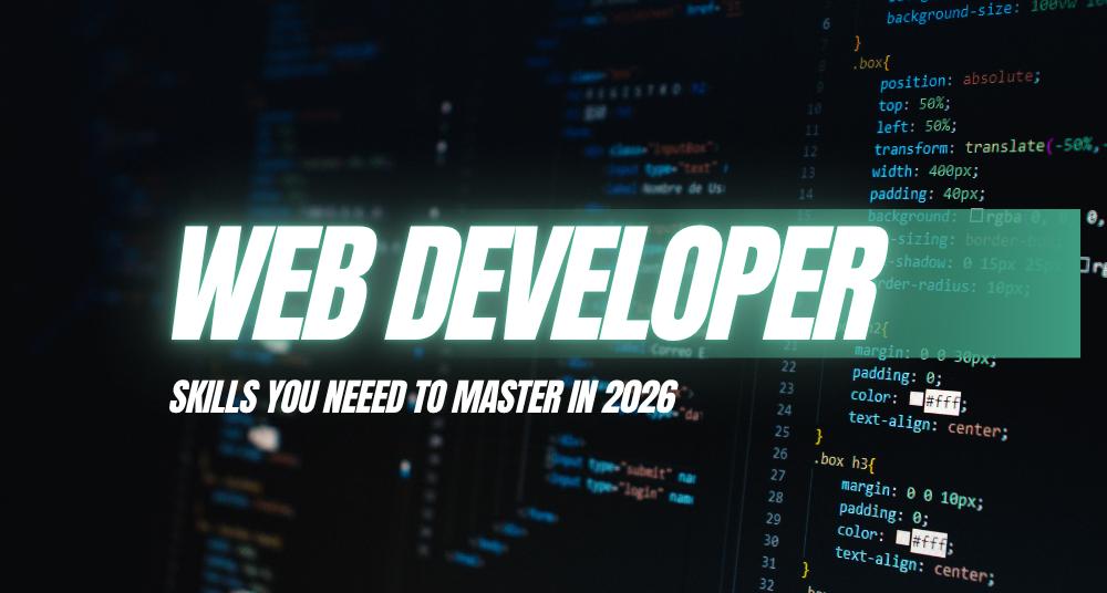 Top Skills You Need to Be a Job-Ready Web Developer in 2026