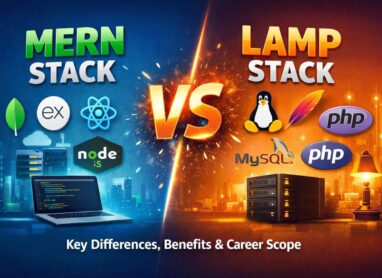 MERN Stack vs LAMP Stack Key Differences, Benefits & Career Scope